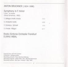 Load image into Gallery viewer, Bruckner* - Radio-Sinfonie-Orchester Frankfurt, Eliahu Inbal : Symphony In F Minor (CD)
