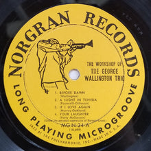 Load image into Gallery viewer, George Wallington Trio : The Workshop Of The George Wallington Trio (10", Album)
