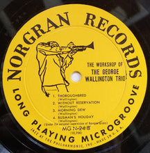 Load image into Gallery viewer, George Wallington Trio : The Workshop Of The George Wallington Trio (10", Album)

