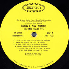 Laden Sie das Bild in den Galerie-Viewer, The Dave Clark Five : Having A Wild Weekend (LP, Album, Mono)
