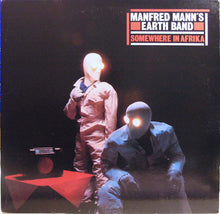 Laden Sie das Bild in den Galerie-Viewer, Manfred Mann's Earth Band : Somewhere In Afrika (LP, Album)
