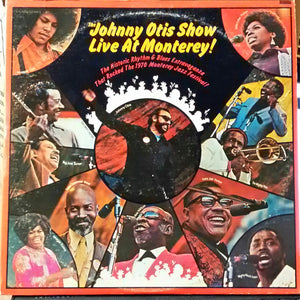 The Johnny Otis Show : The Johnny Otis Show Live At Monterey! (2xLP, Album, RE, Ter)