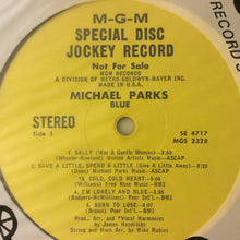 Load image into Gallery viewer, Michael Parks (3) : Blue (LP, Promo)
