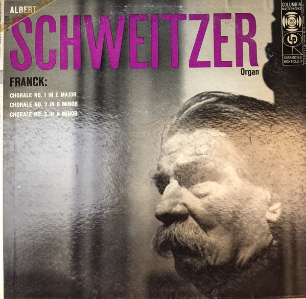 Albert Schweitzer / Franck* : Chorale No. 1 In E Major, Chorale No. 2 In B Minor, Chorale No. 3 In A Minor (LP, Mono, Promo, Whi)