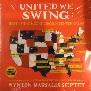 Wynton Marsalis Septet : United We Swing: Best Of The Jazz At Lincoln Center Galas (2xLP, Album)