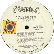 Laden Sie das Bild in den Galerie-Viewer, Various : Cruisin' 1962 - Featuring Russ "Weird Beard" Knight, KLIF, Dallas (LP, Comp, Mixed, Phi)
