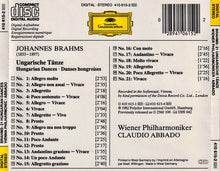 Charger l&#39;image dans la galerie, Johannes Brahms - Wiener Philharmoniker, Claudio Abbado : 21 Ungarische Tänze - Hungarian Dances - Danses Hongroises (CD, Album, RE)
