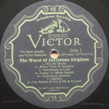 Load image into Gallery viewer, Jefferson Airplane : The Worst Of Jefferson Airplane (LP, Comp, Hol)
