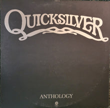 Charger l'image dans la galerie, Quicksilver Messenger Service : Anthology (2xLP, Comp, LA )
