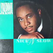 Laden Sie das Bild in den Galerie-Viewer, Freddie Jackson : Nice 'N' Slow (12")
