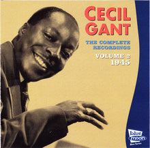 Laden Sie das Bild in den Galerie-Viewer, Cecil Gant : The Complete Recordings Volume 2: 1945 (CD, Comp)
