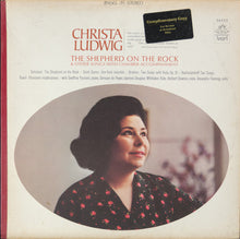 Laden Sie das Bild in den Galerie-Viewer, Christa Ludwig : The Shepherd On The Rock And Other Songs With Chamber Accompaniment (LP, Album)
