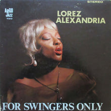 Laden Sie das Bild in den Galerie-Viewer, Lorez Alexandria : For Swingers Only (LP, Album)
