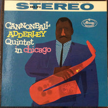 Laden Sie das Bild in den Galerie-Viewer, Cannonball Adderley Quintet* : In Chicago (LP, Album, Dee)
