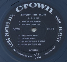 Laden Sie das Bild in den Galerie-Viewer, B.B. King : Singin' The Blues (LP, Album, Mono)
