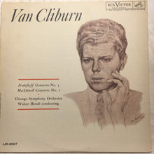 Laden Sie das Bild in den Galerie-Viewer, Van Cliburn, Chicago Symphony Orchestra, Walter Hendl, Prokofieff* / MacDowell* : Concerto No. 3 / Concerto No. 2 (LP, Mono)
