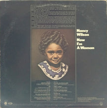 Load image into Gallery viewer, Nancy Wilson : Now I'm A Woman (LP, Album, Win)
