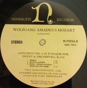 Wolfgang Amadeus Mozart - Paul Makanowitzky Violin Chamber Orchestra Of The Sarre* Conducted By Karl Ristenpart : Concerto No. 3 In G Major For Violin And Orchestra K. 216 / Concerto No. 4 In D Major For Violin And Orchestra K. 218 (LP, Album)