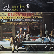 Laden Sie das Bild in den Galerie-Viewer, Willie Bobo : Uno Dos Tres 1•2•3 (LP, Album, RE)

