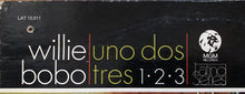 Laden Sie das Bild in den Galerie-Viewer, Willie Bobo : Uno Dos Tres 1•2•3 (LP, Album, RE)
