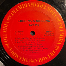 Load image into Gallery viewer, Loggins &amp; Messina* : So Fine (LP, Album, Ter)
