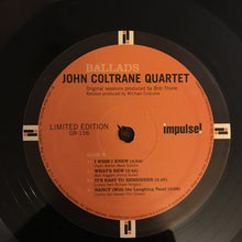 Laden Sie das Bild in den Galerie-Viewer, John Coltrane Quartet* : Ballads (LP, Album, Ltd, RE, RM, Hea)
