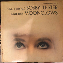 Charger l'image dans la galerie, Bobby Lester And  The Moonglows : The Best Of Bobby Lester And The Moonglows (LP, Comp, Promo)
