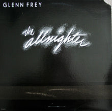 Charger l'image dans la galerie, Glenn Frey : The Allnighter (LP, Album, Club, Car)
