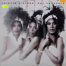 Laden Sie das Bild in den Galerie-Viewer, Pointer Sisters : Hot Together (LP, Album)
