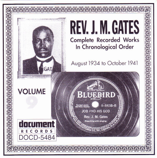 Rev. J. M. Gates : Complete Recorded Works In Chronological Order Volume 9 (August 1934 To October 1941) (CD, Comp)