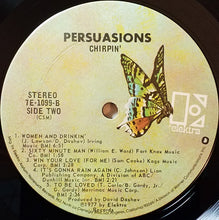 Load image into Gallery viewer, The Persuasions : Chirpin&#39; (LP, Album, CSM)
