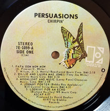 Load image into Gallery viewer, The Persuasions : Chirpin&#39; (LP, Album, CSM)
