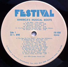 Laden Sie das Bild in den Galerie-Viewer, Various : America&#39;s Musical Roots (LP, Comp)
