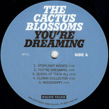 Laden Sie das Bild in den Galerie-Viewer, The Cactus Blossoms : You&#39;re Dreaming  (LP, Album, RE)
