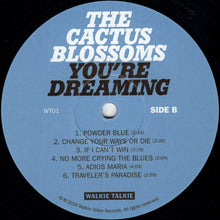 Laden Sie das Bild in den Galerie-Viewer, The Cactus Blossoms : You&#39;re Dreaming  (LP, Album, RE)
