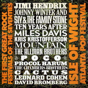 Various : The First Great Rock Festivals Of The Seventies - Isle Of Wight / Atlanta Pop Festival (3xLP, Comp, San)