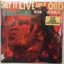 Load image into Gallery viewer, James Brown : Say It Live And Loud (08.26.68 Live In Dallas) (2xLP, Album, RE)
