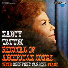Laden Sie das Bild in den Galerie-Viewer, Nancy Tatum With Geoffrey Parsons (2) : Recital Of American Songs (LP, Album)
