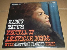 Laden Sie das Bild in den Galerie-Viewer, Nancy Tatum With Geoffrey Parsons (2) : Recital Of American Songs (LP, Album)

