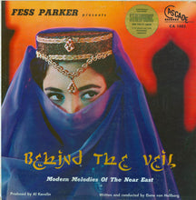 Laden Sie das Bild in den Galerie-Viewer, Gene Von Hallberg : Fess Parker Presents Behind The Veil: Modern Melodies Of The Near East (LP, Album)
