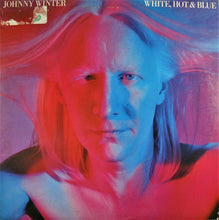 Load image into Gallery viewer, Johnny Winter : White, Hot &amp; Blue (LP, Album, Ter)
