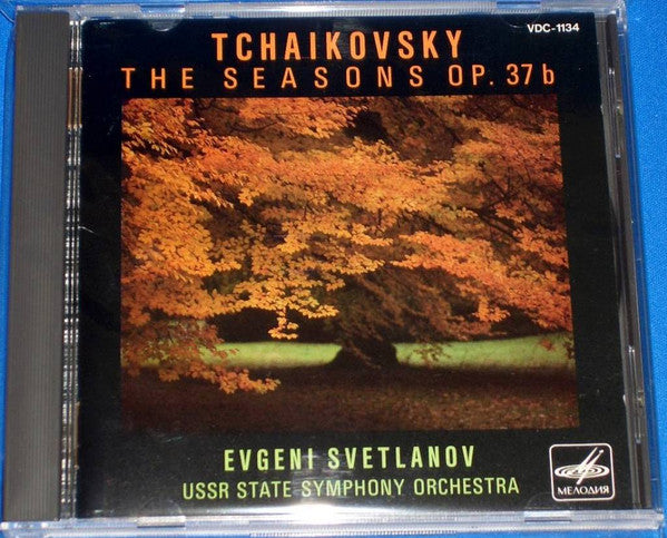 Tchaikovsky*, Evgeni Svetlanov, USSR State Symphony Orchestra* : The Seasons Op. 37b (CD, Album, RE, RM)