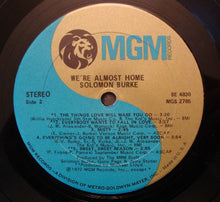 Laden Sie das Bild in den Galerie-Viewer, Solomon Burke : We're Almost Home (LP, Album)
