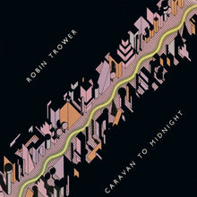 Charger l'image dans la galerie, Robin Trower : Caravan To Midnight (LP, Album, Ter)
