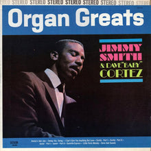 Load image into Gallery viewer, Jimmy Smith &amp; Dave "Baby" Cortez : Organ Greats (LP, Comp)
