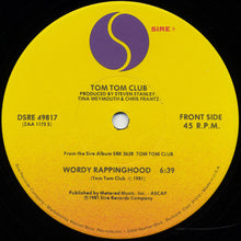 Load image into Gallery viewer, Tom Tom Club : Wordy Rappinghood (12")
