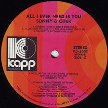 Charger l'image dans la galerie, Sonny &amp; Cher : All I Ever Need Is You (LP, Album, RE, All)
