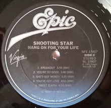 Charger l'image dans la galerie, Shooting Star (4) : Hang On For Your Life (LP, Album, RP, Ter)
