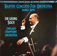 Laden Sie das Bild in den Galerie-Viewer, Bartók*, Sir Georg Solti*, Chicago Symphony Orchestra : Concerto For Orchestra / Dance Suite (LP, Dig)
