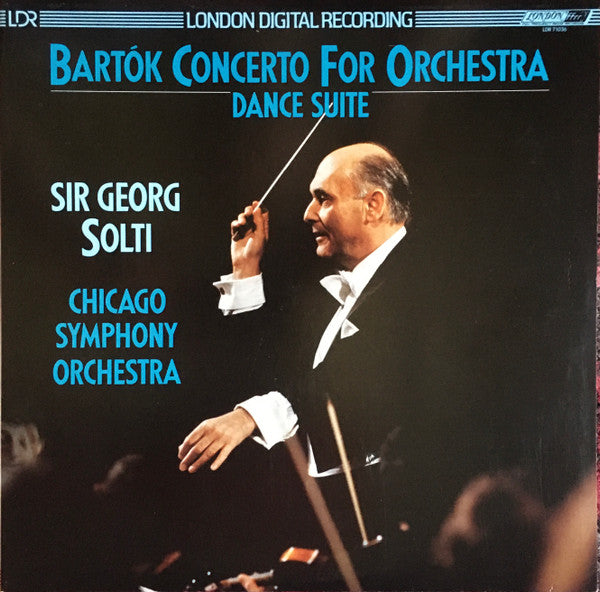 Bartók*, Sir Georg Solti*, Chicago Symphony Orchestra : Concerto For Orchestra / Dance Suite (LP, Dig)